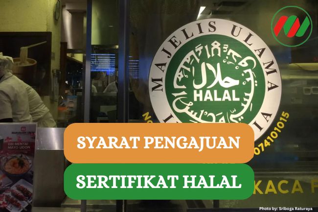 Inilah Beberapa Syarat Pengajuan Sertifikat Halal